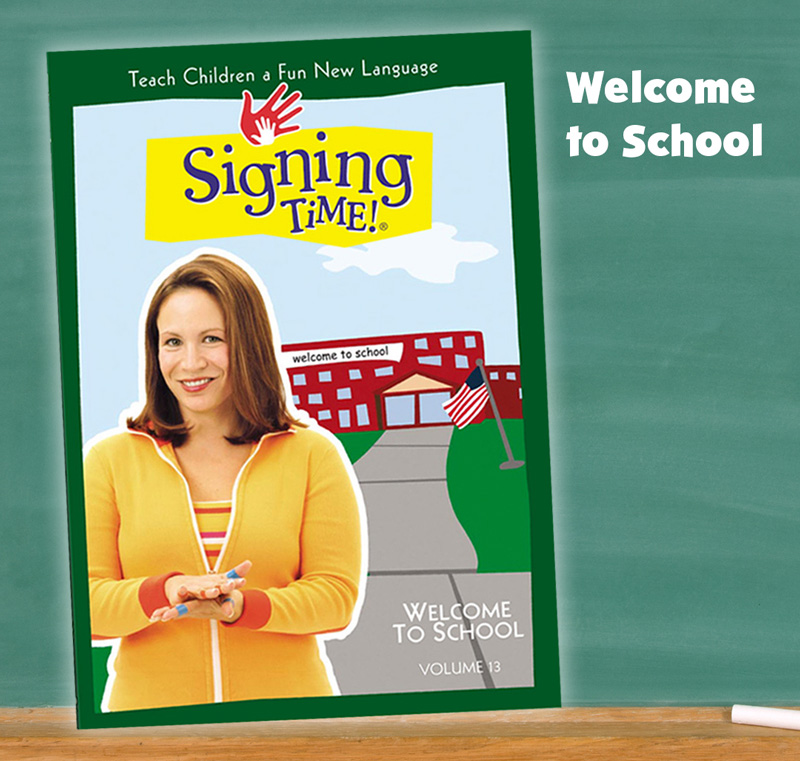 Signing Time Welcome to School